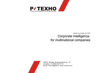Version as of Sept.  22 ,  20 10 Corporate intelligence  for multinational companies 