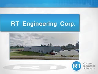 RT Engineering Corp.
 