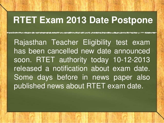 Rtet 2013 Exam Date Postponed, Rajasthan TET 2013 Exam Postponed
