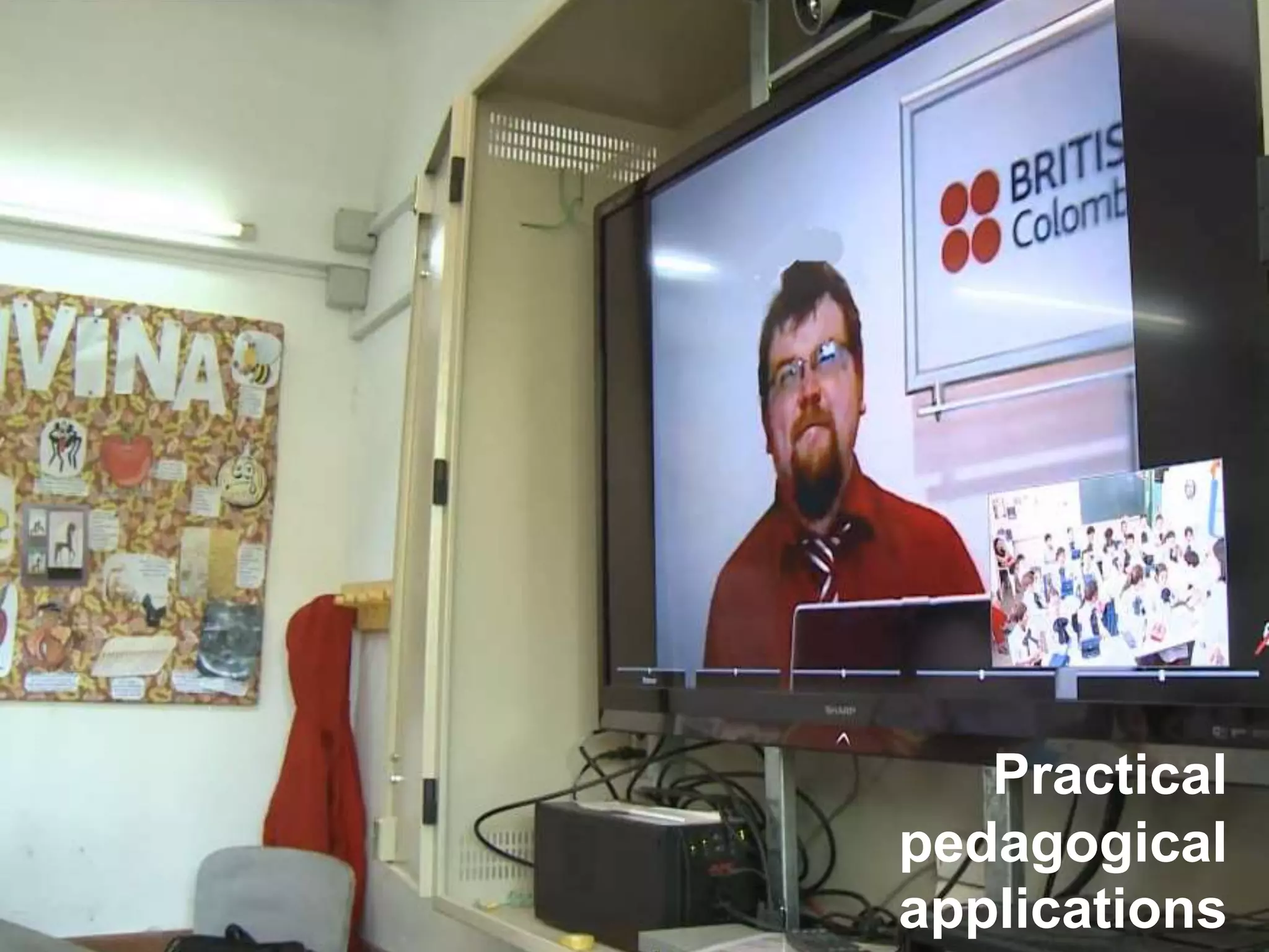 Practical
pedagogical
applications
 