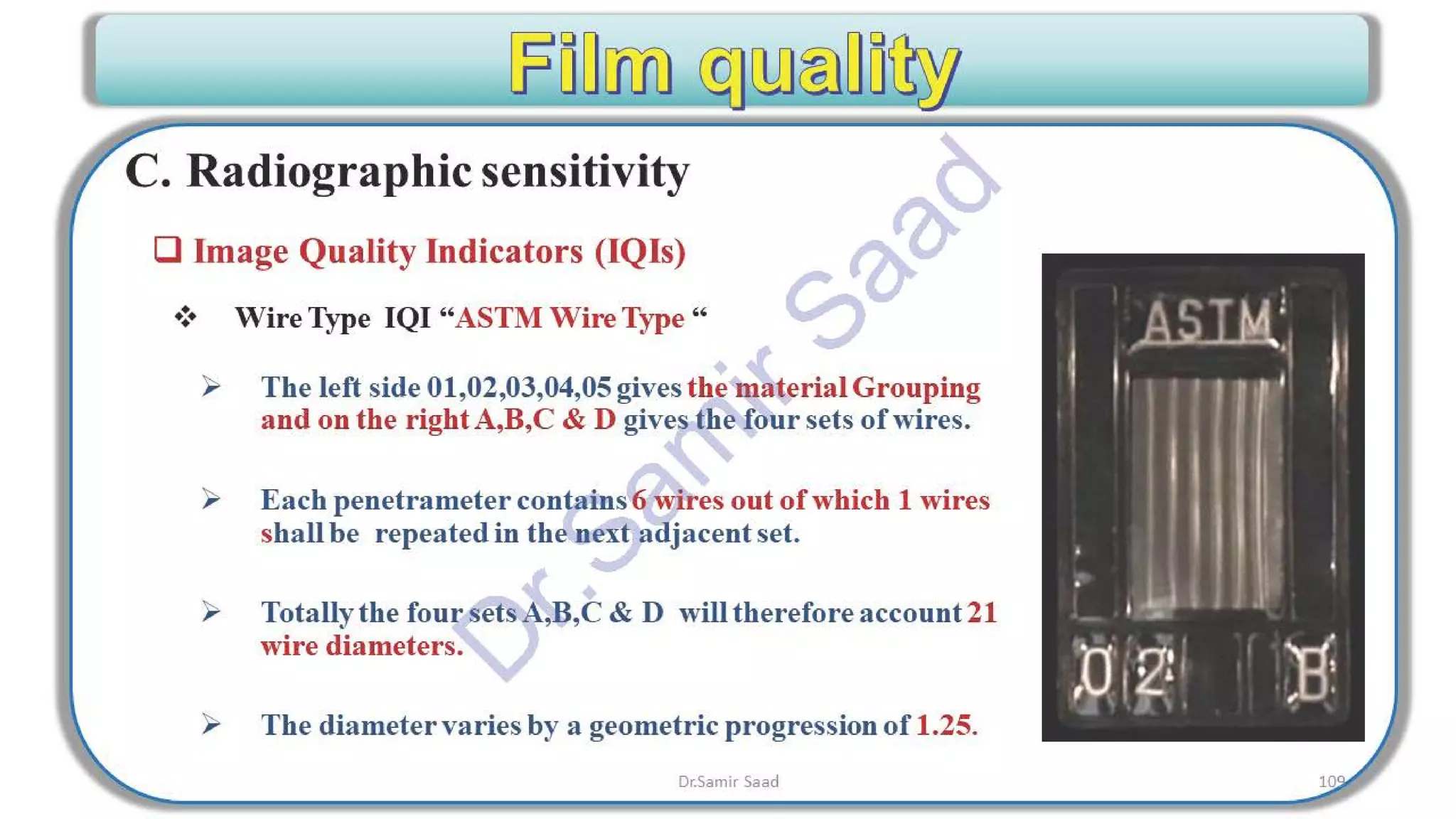 ASNT Radiographic Film Interpretation (RTFI) Notes-Dr. Samir Saad