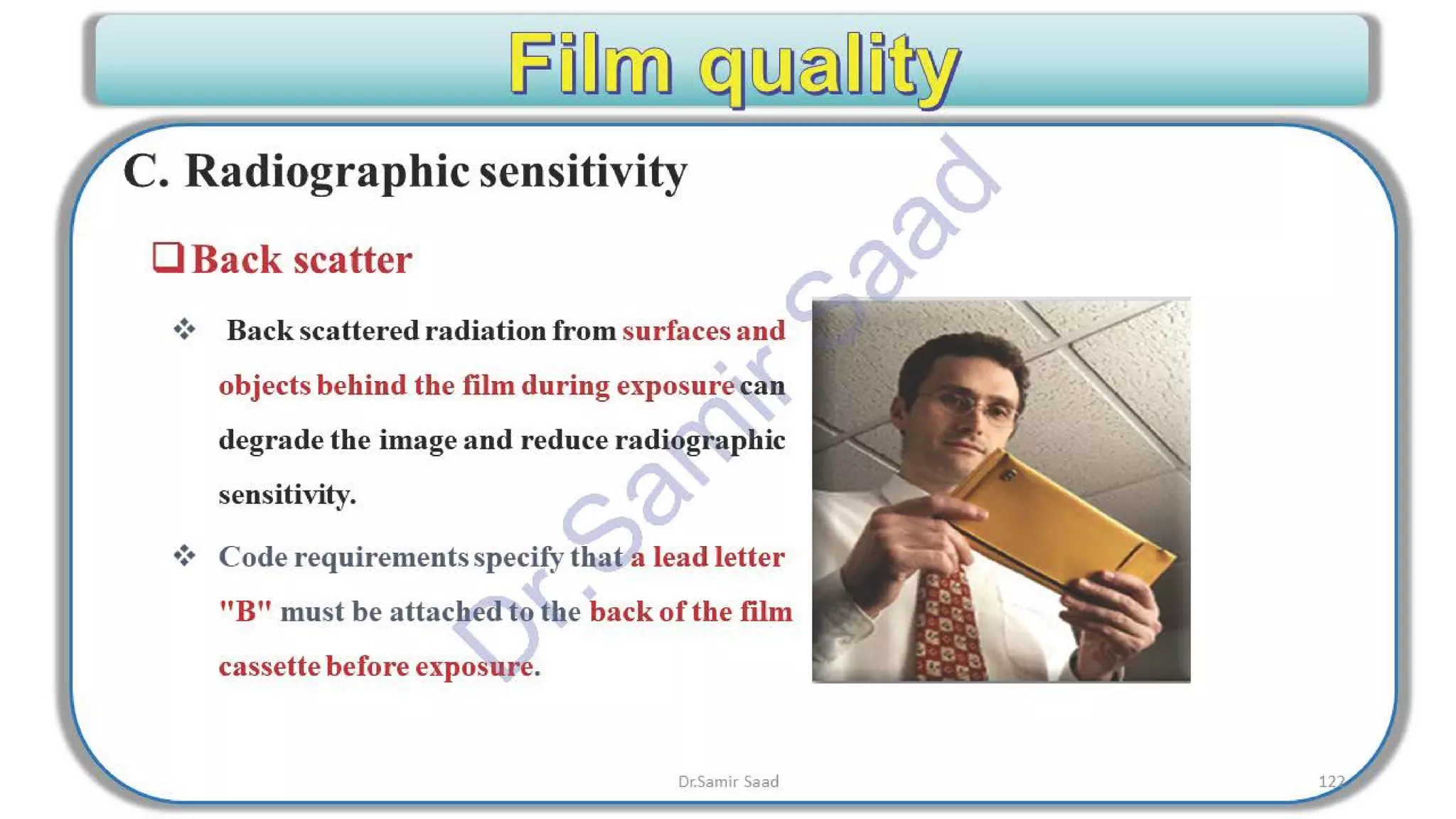 ASNT Radiographic Film Interpretation (RTFI) Notes-Dr. Samir Saad