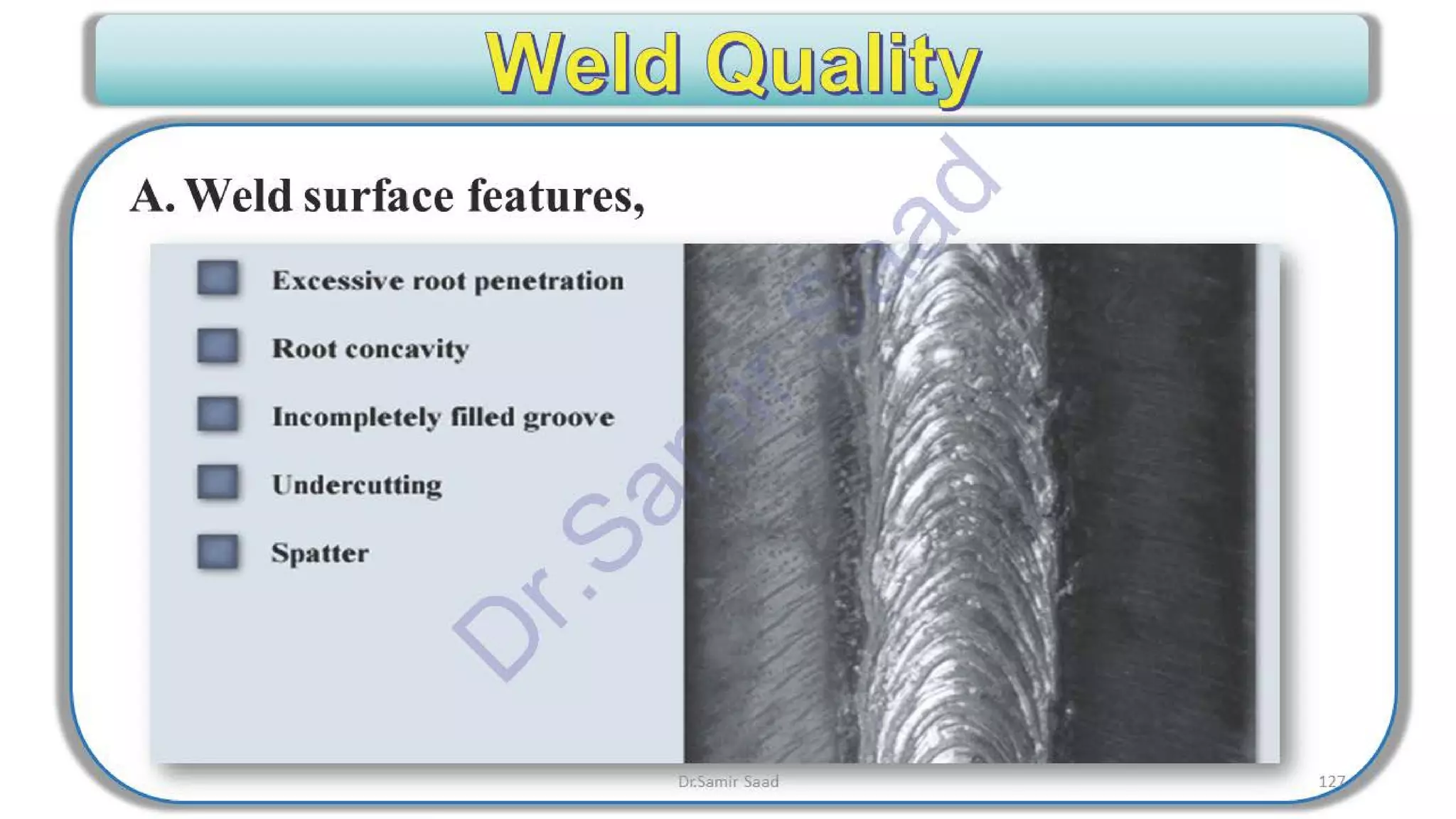 ASNT Radiographic Film Interpretation (RTFI) Notes-Dr. Samir Saad