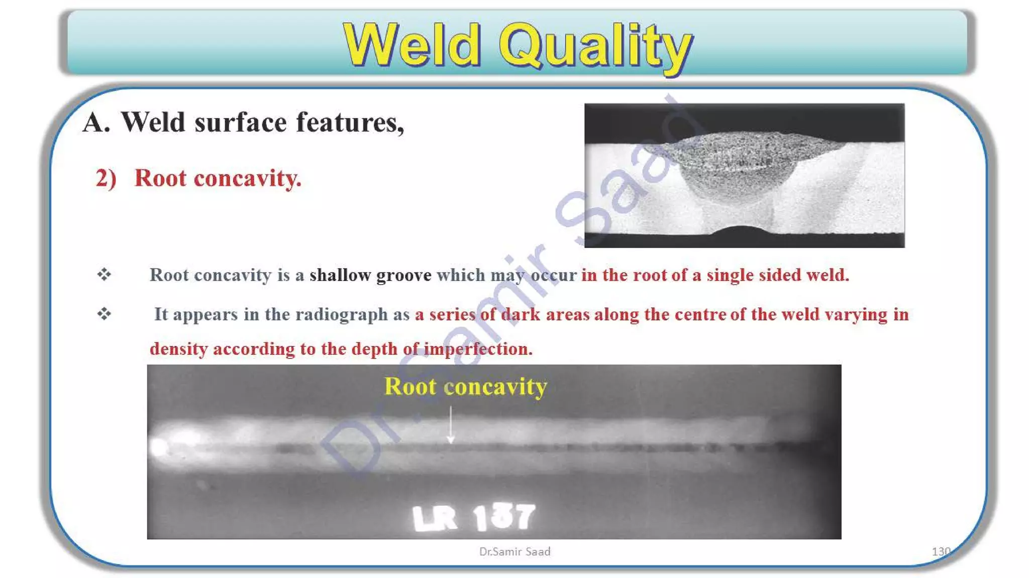 ASNT Radiographic Film Interpretation (RTFI) Notes-Dr. Samir Saad