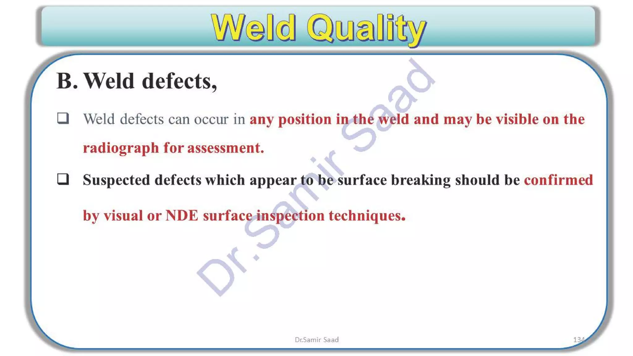 ASNT Radiographic Film Interpretation (RTFI) Notes-Dr. Samir Saad