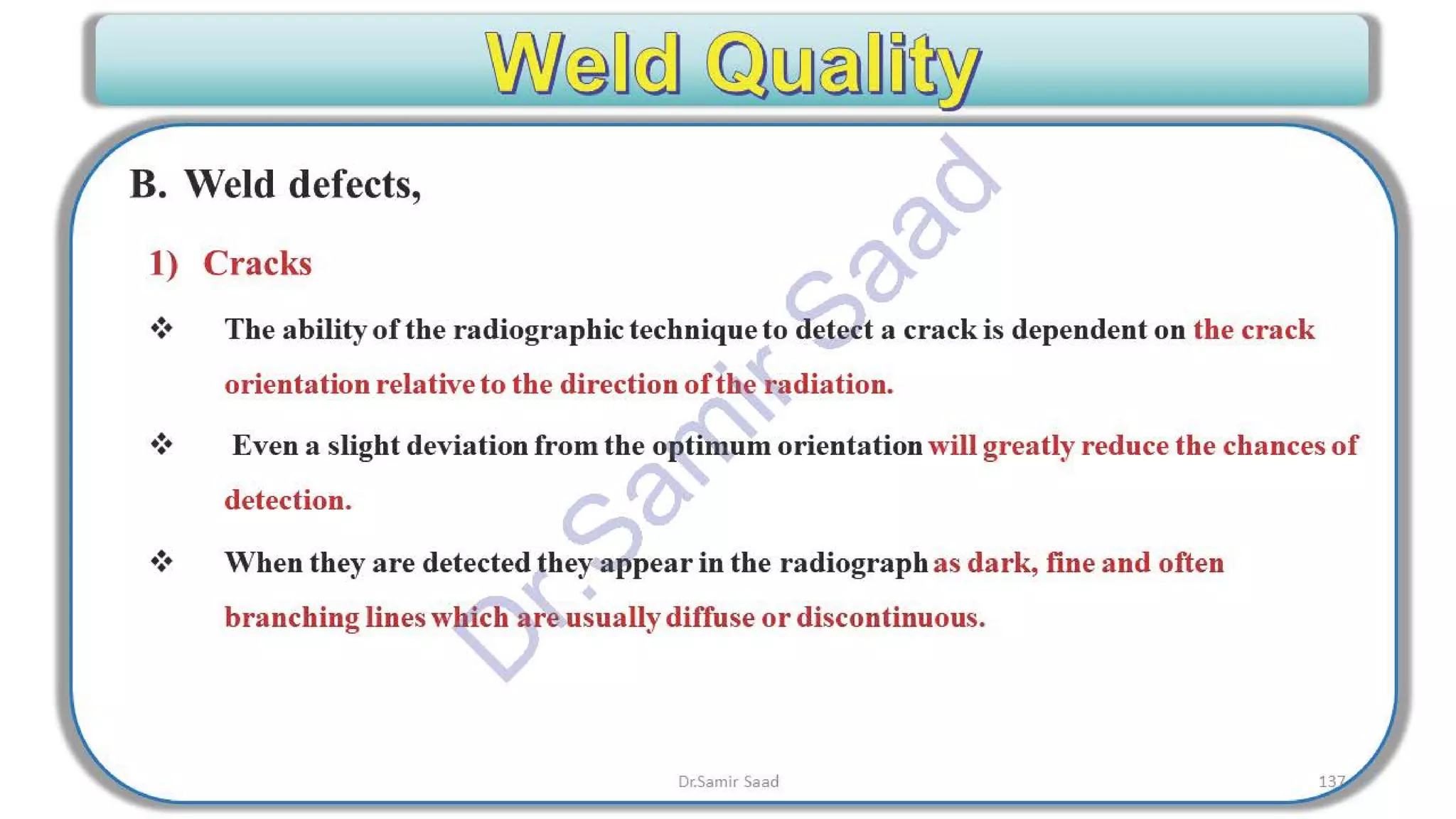 ASNT Radiographic Film Interpretation (RTFI) Notes-Dr. Samir Saad