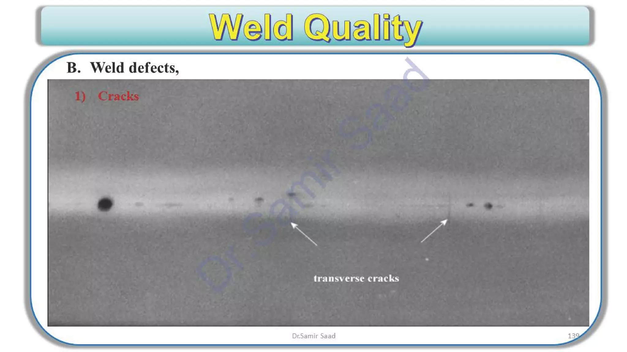 ASNT Radiographic Film Interpretation (RTFI) Notes-Dr. Samir Saad