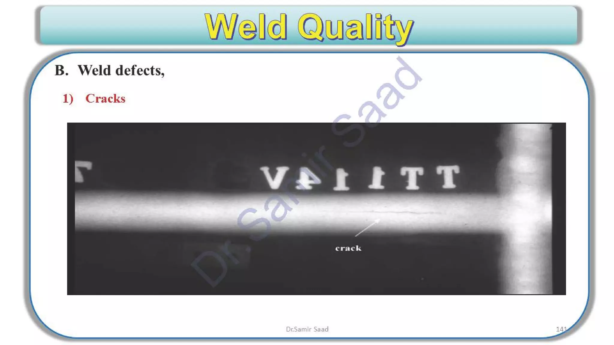 ASNT Radiographic Film Interpretation (RTFI) Notes-Dr. Samir Saad