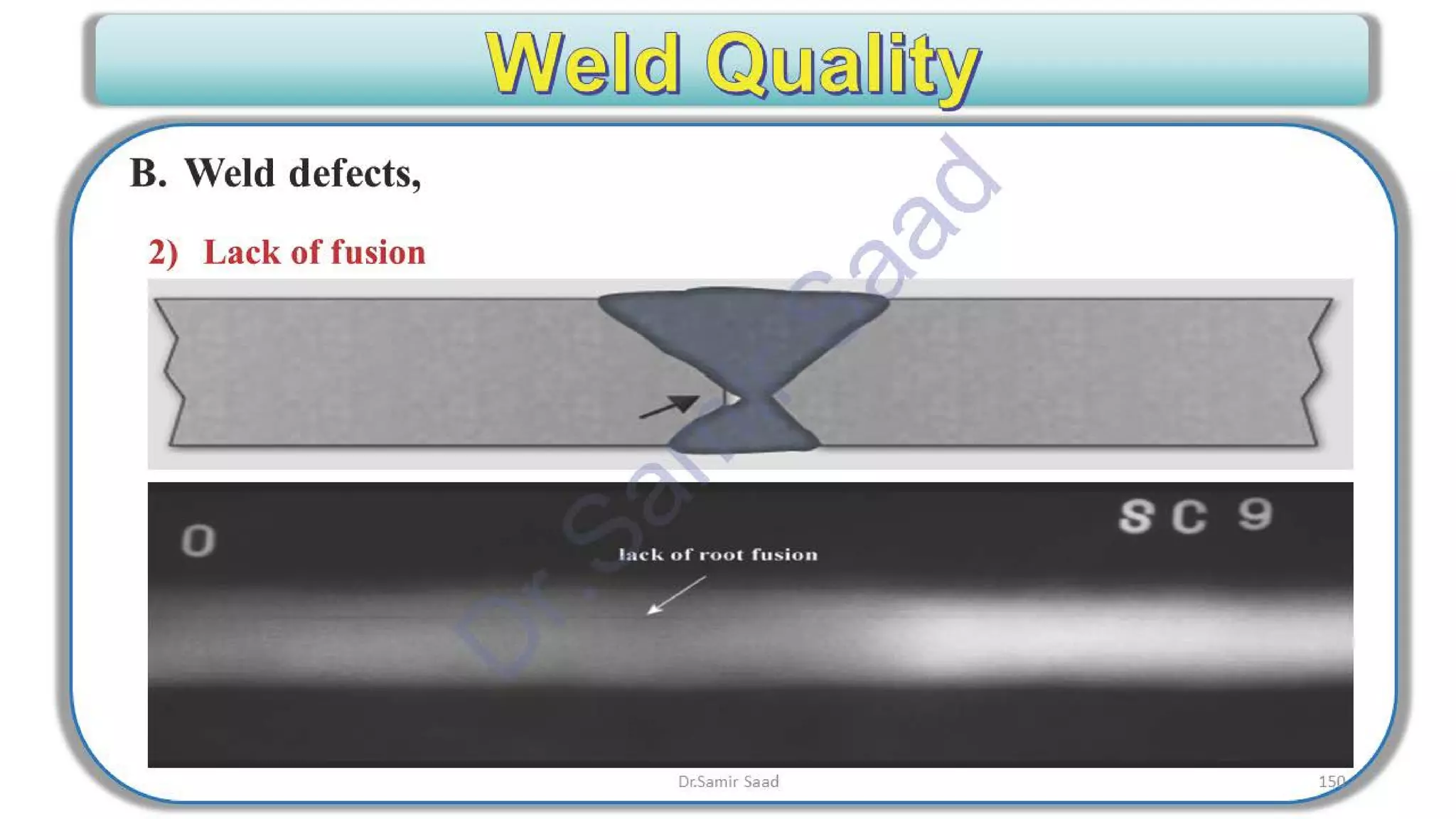 ASNT Radiographic Film Interpretation (RTFI) Notes-Dr. Samir Saad