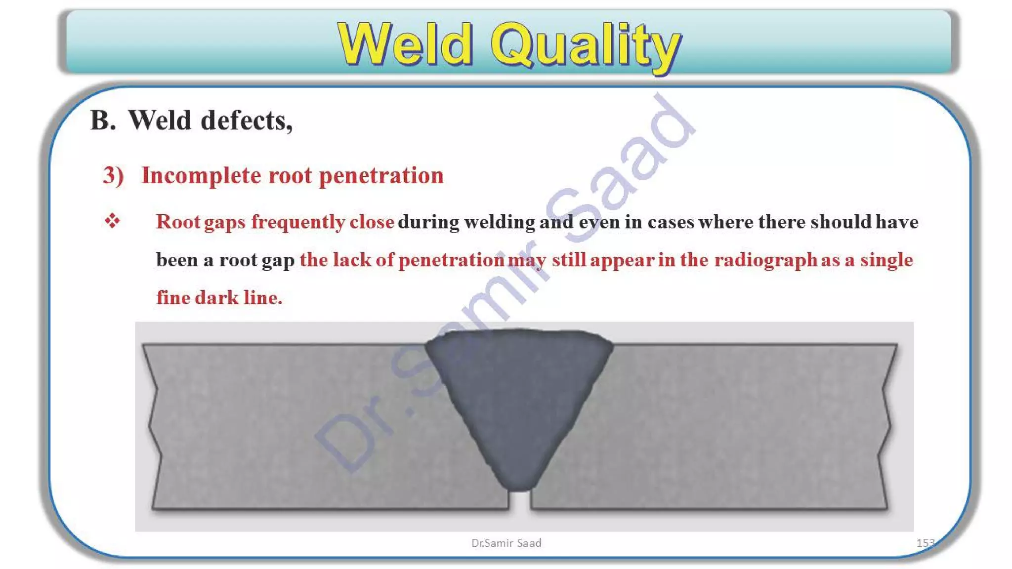 ASNT Radiographic Film Interpretation (RTFI) Notes-Dr. Samir Saad