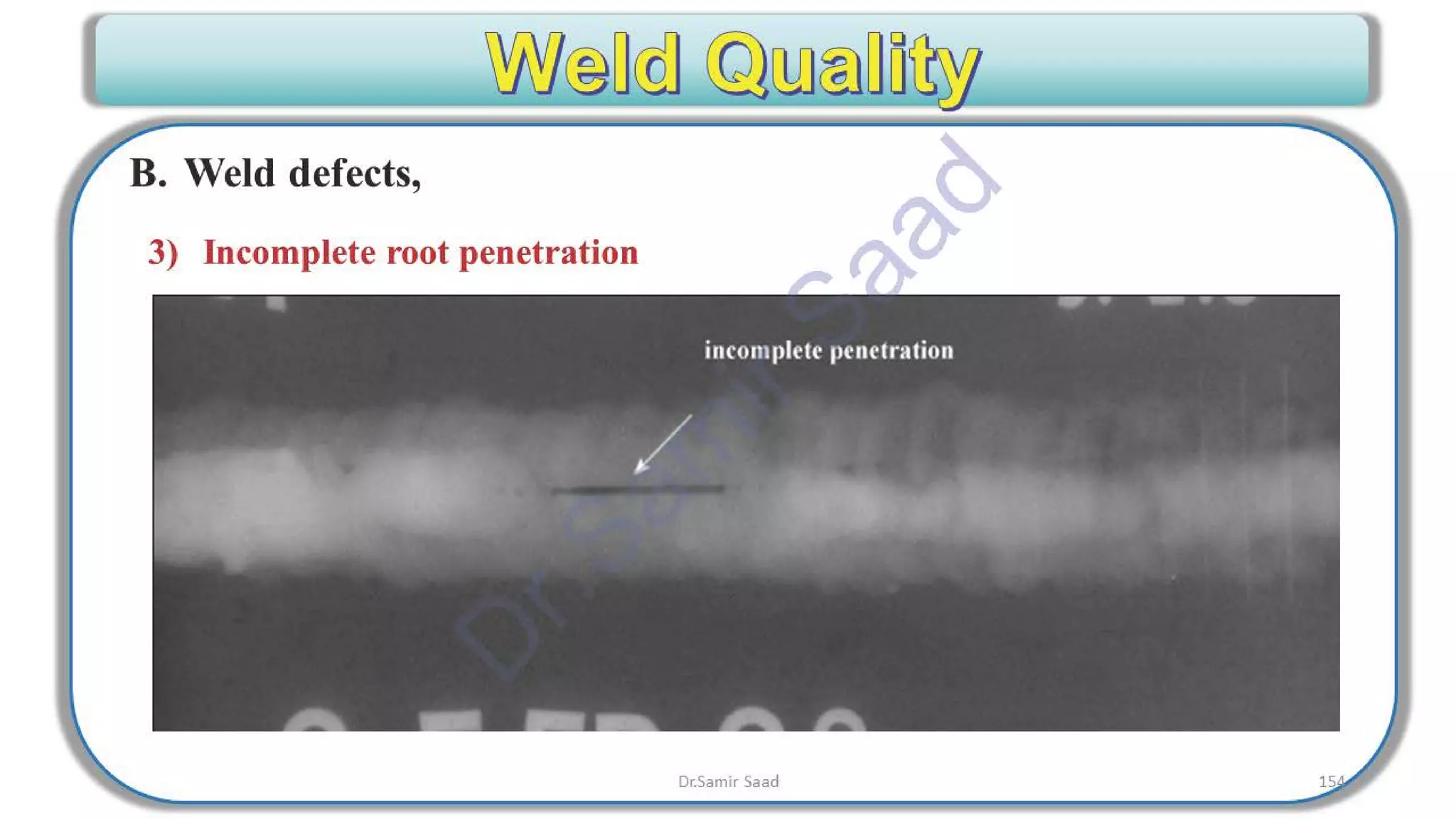 ASNT Radiographic Film Interpretation (RTFI) Notes-Dr. Samir Saad
