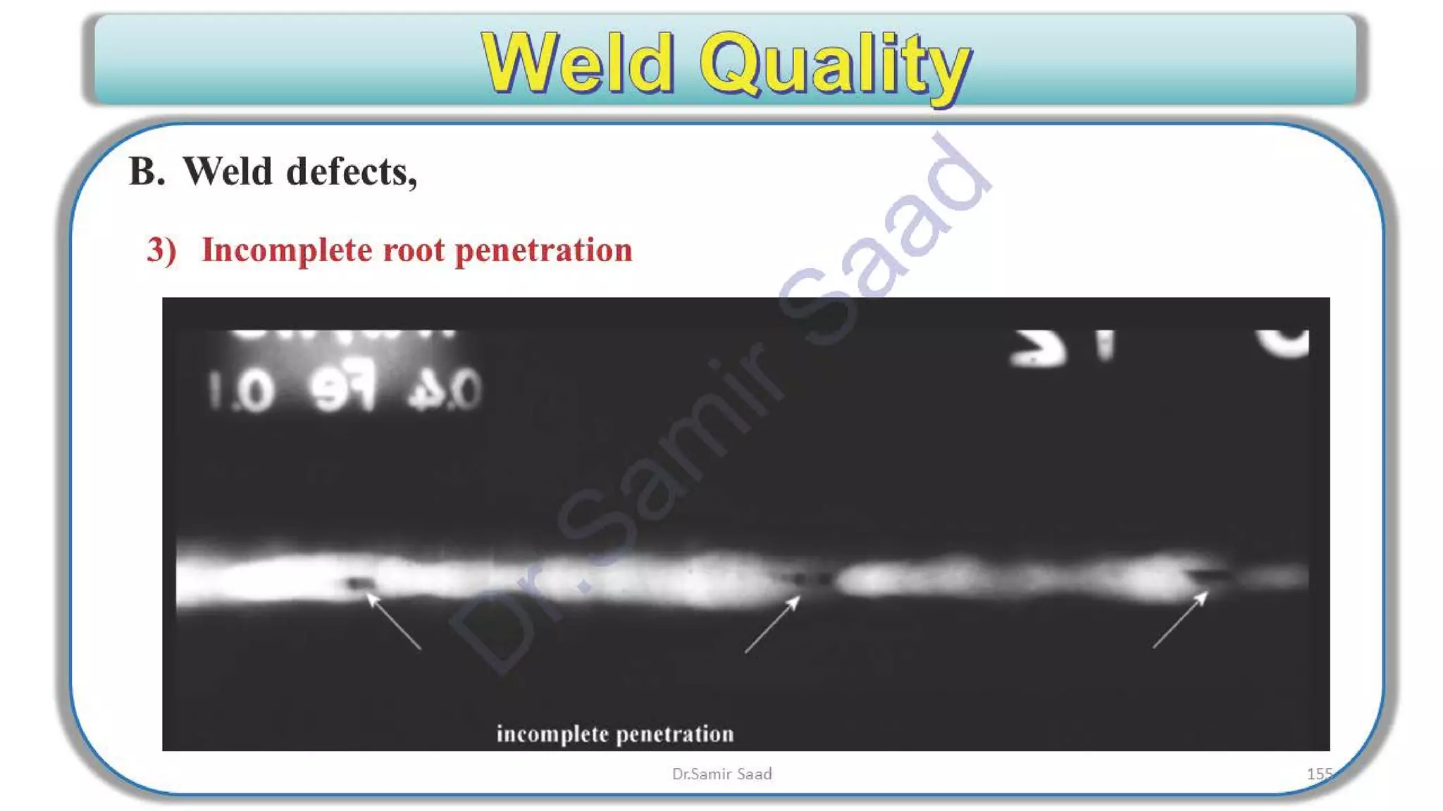 ASNT Radiographic Film Interpretation (RTFI) Notes-Dr. Samir Saad