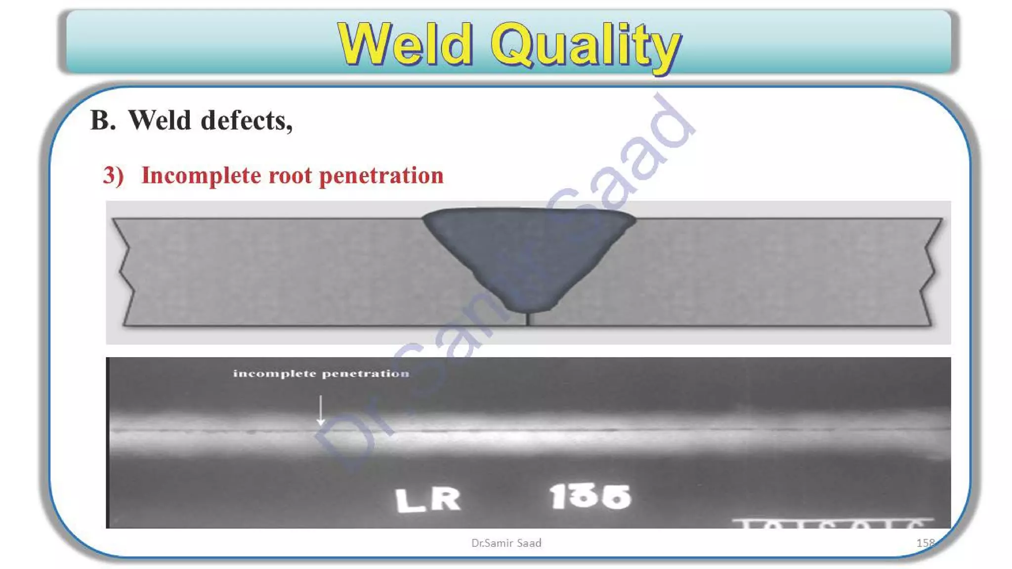 ASNT Radiographic Film Interpretation (RTFI) Notes-Dr. Samir Saad