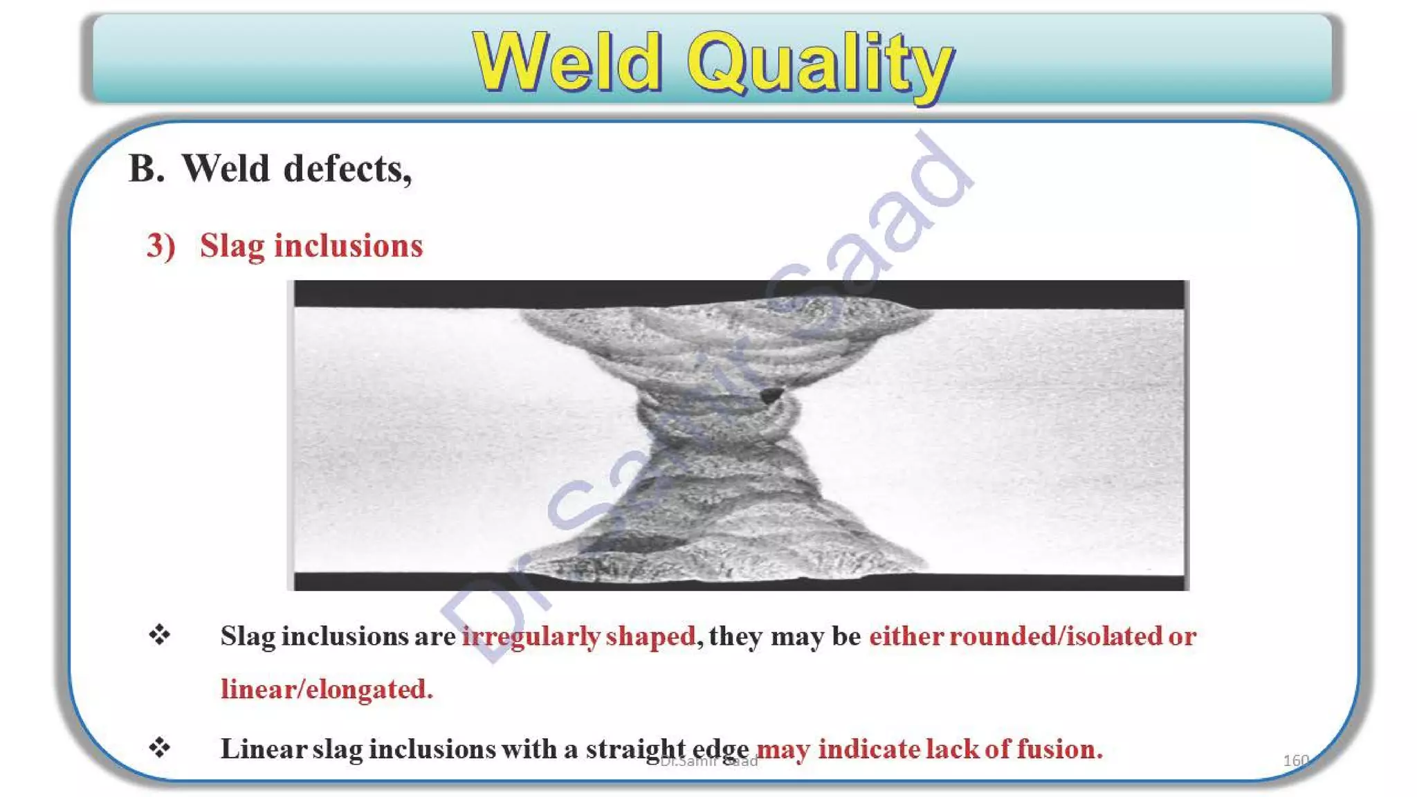 ASNT Radiographic Film Interpretation (RTFI) Notes-Dr. Samir Saad