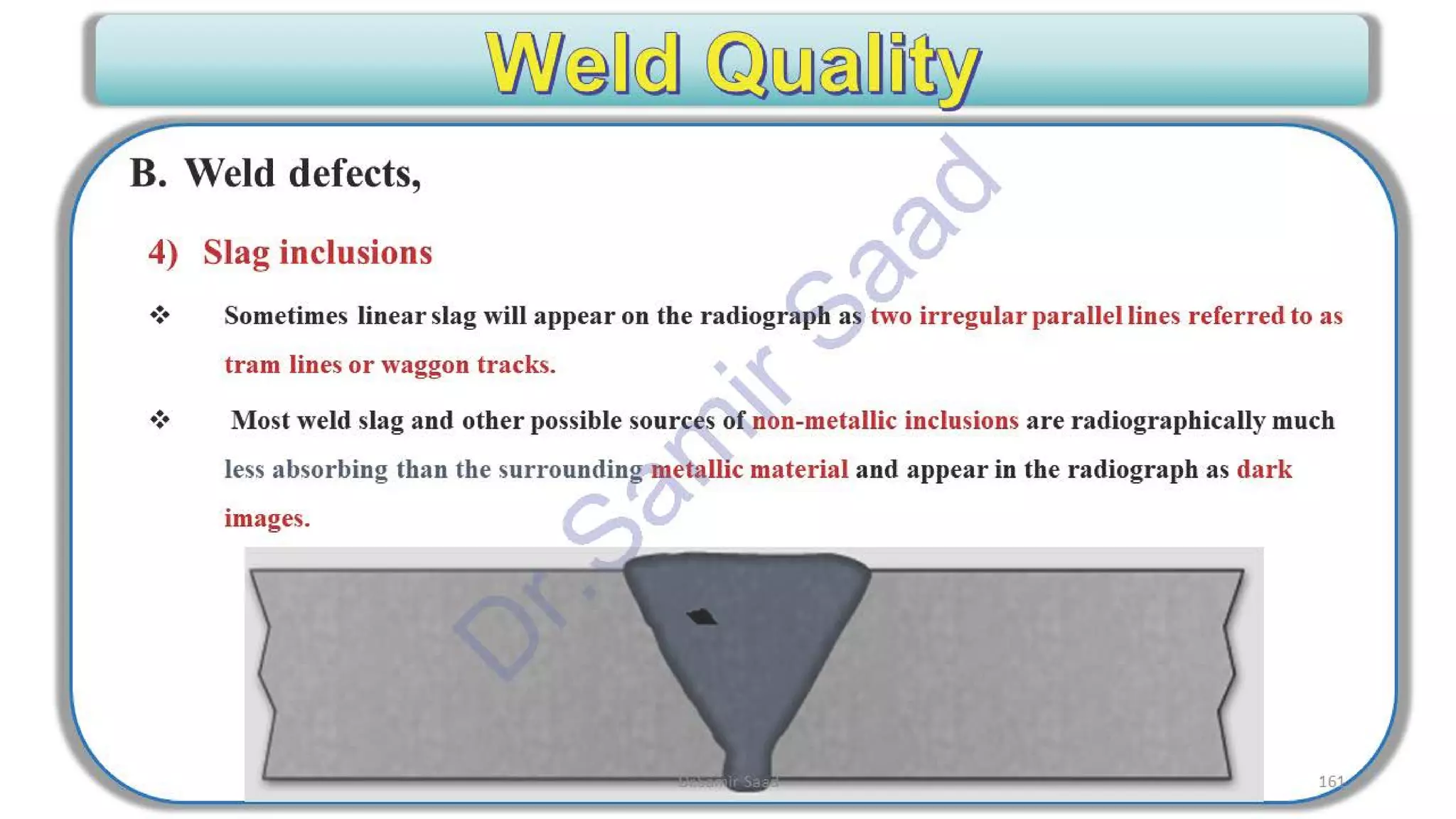 ASNT Radiographic Film Interpretation (RTFI) Notes-Dr. Samir Saad
