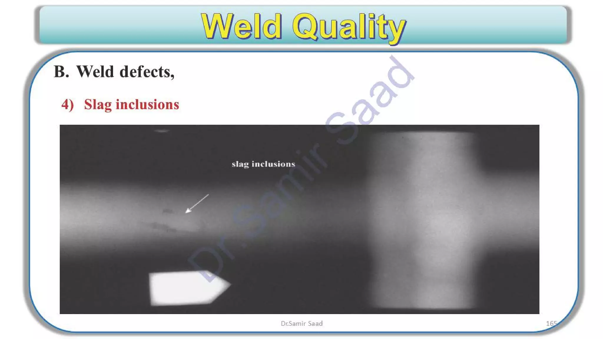 ASNT Radiographic Film Interpretation (RTFI) Notes-Dr. Samir Saad