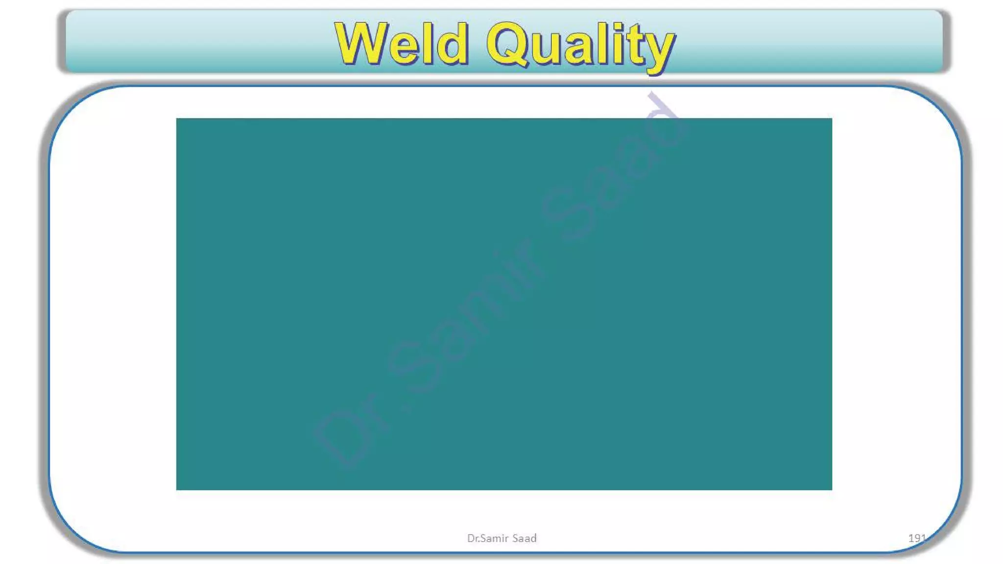 ASNT Radiographic Film Interpretation (RTFI) Notes-Dr. Samir Saad