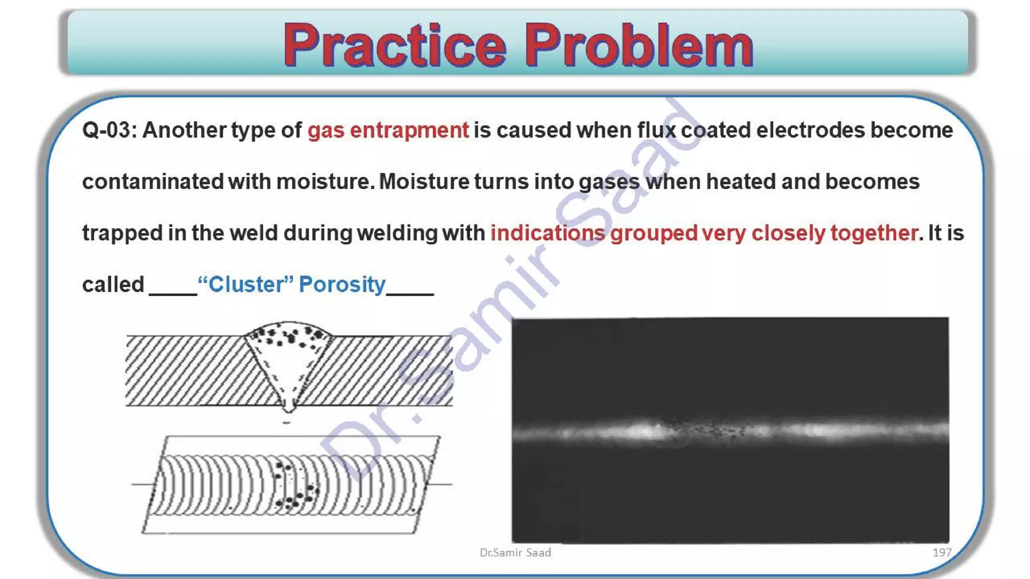 ASNT Radiographic Film Interpretation (RTFI) Notes-Dr. Samir Saad