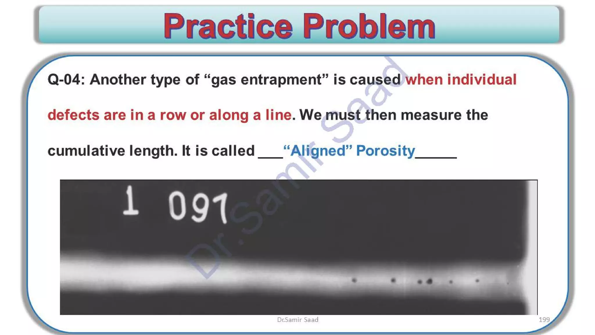ASNT Radiographic Film Interpretation (RTFI) Notes-Dr. Samir Saad