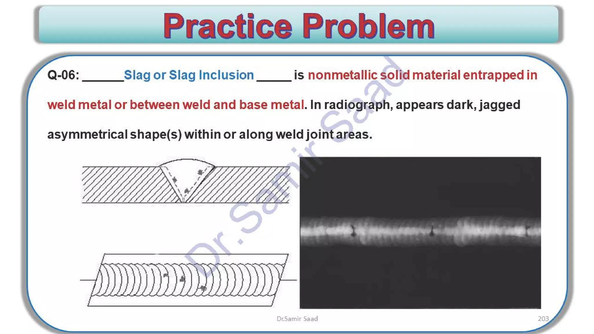 ASNT Radiographic Film Interpretation (RTFI) Notes-Dr. Samir Saad
