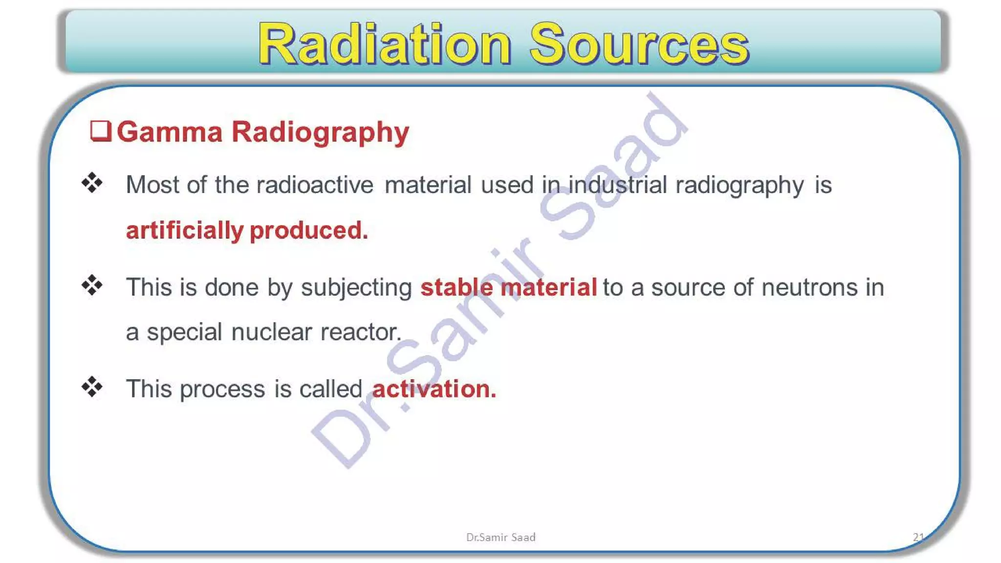 ASNT Radiographic Film Interpretation (RTFI) Notes-Dr. Samir Saad