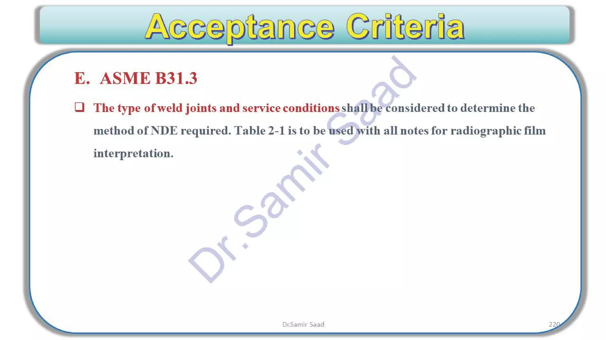 ASNT Radiographic Film Interpretation (RTFI) Notes-Dr. Samir Saad