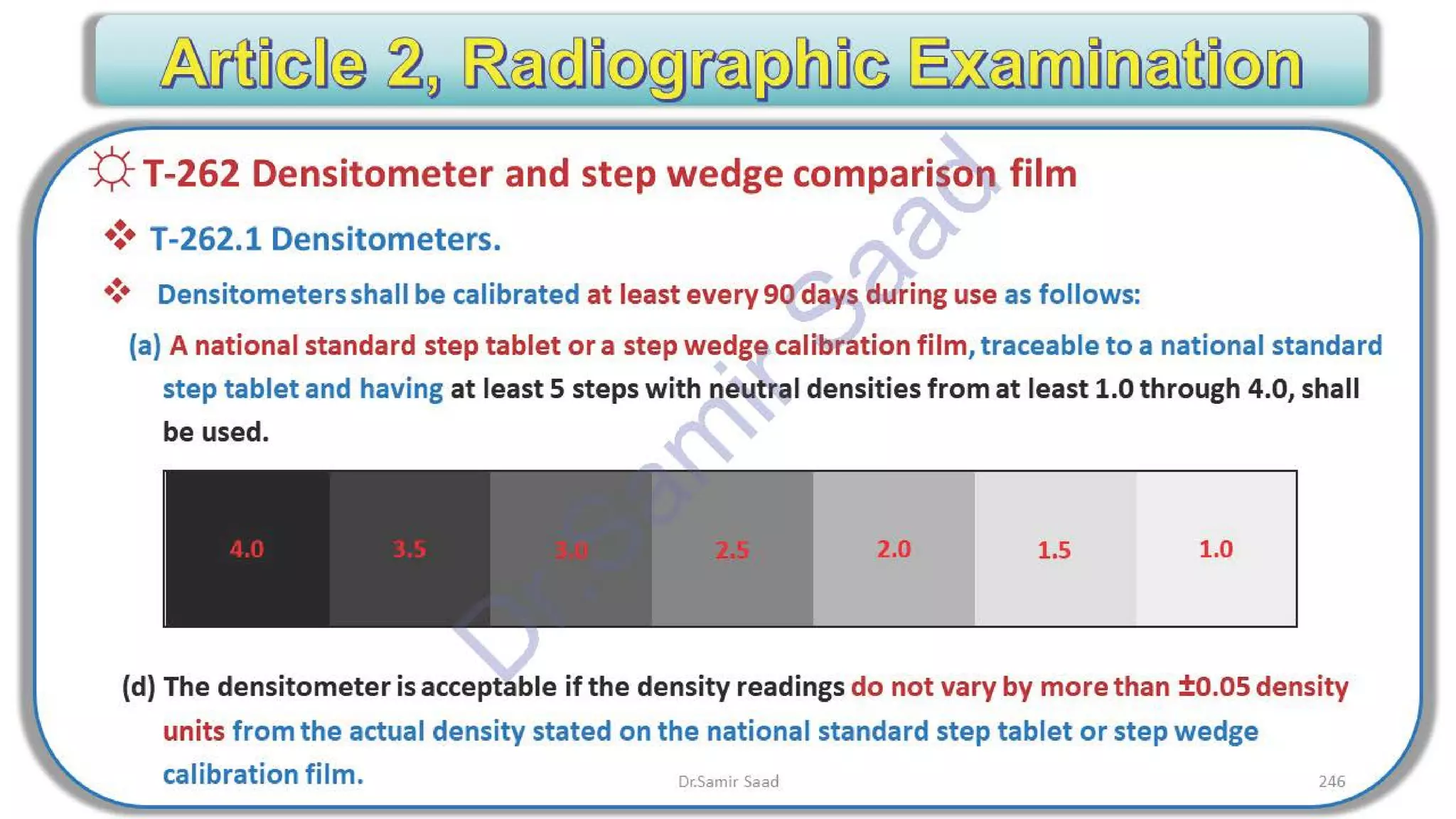 ASNT Radiographic Film Interpretation (RTFI) Notes-Dr. Samir Saad
