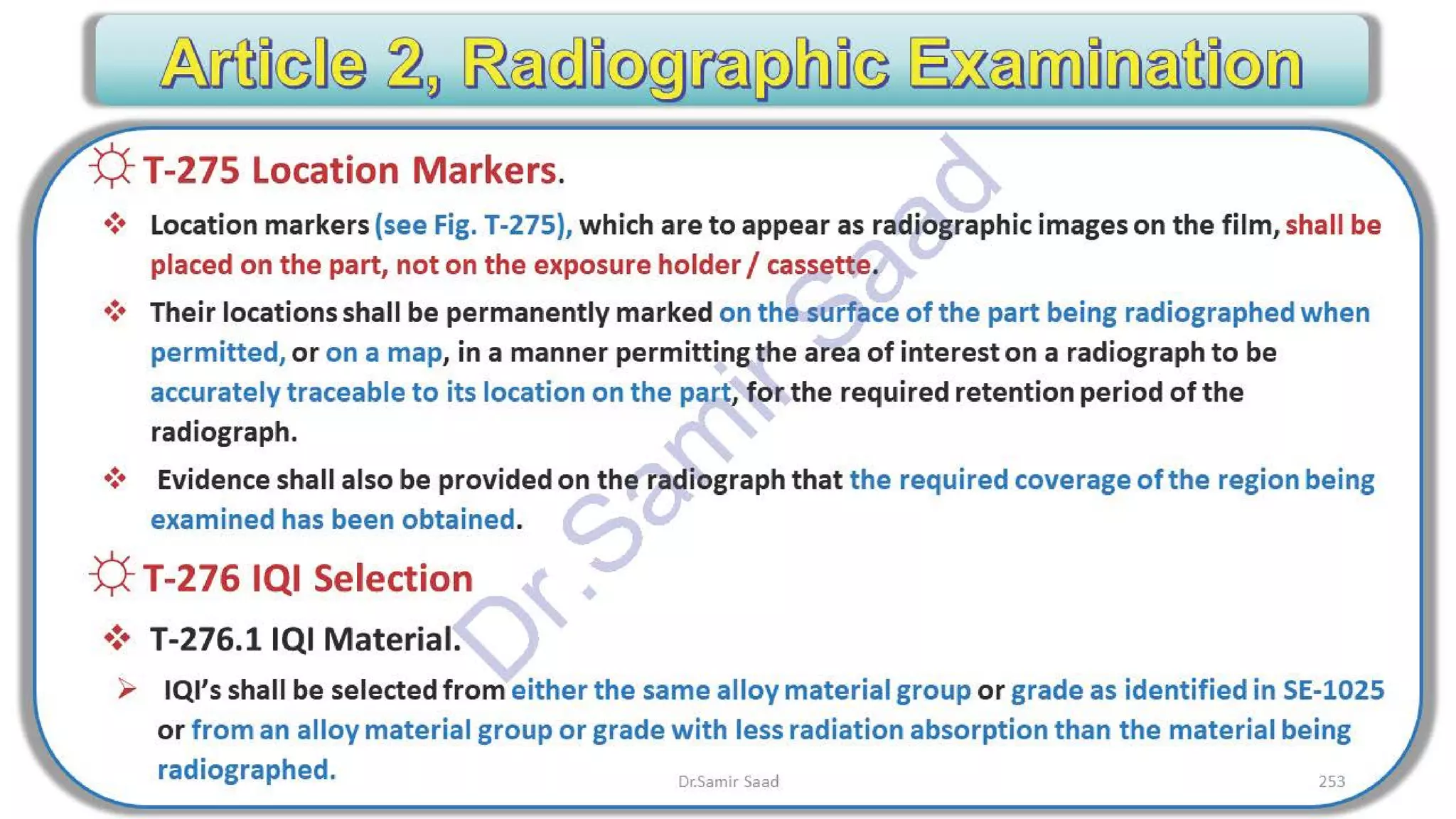 ASNT Radiographic Film Interpretation (RTFI) Notes-Dr. Samir Saad