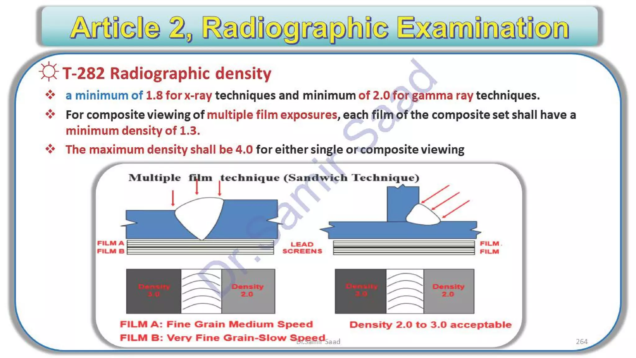 ASNT Radiographic Film Interpretation (RTFI) Notes-Dr. Samir Saad