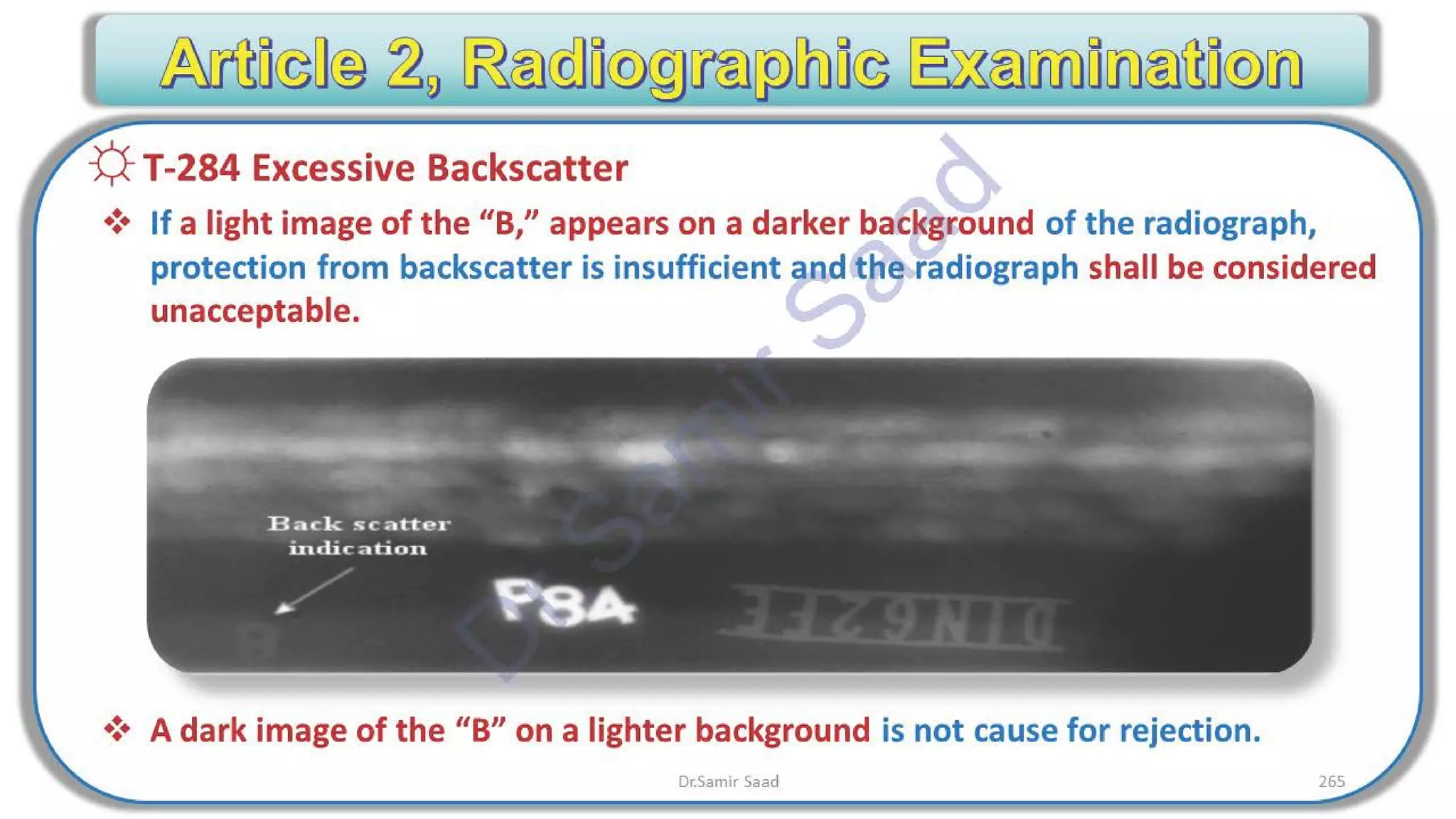 ASNT Radiographic Film Interpretation (RTFI) Notes-Dr. Samir Saad