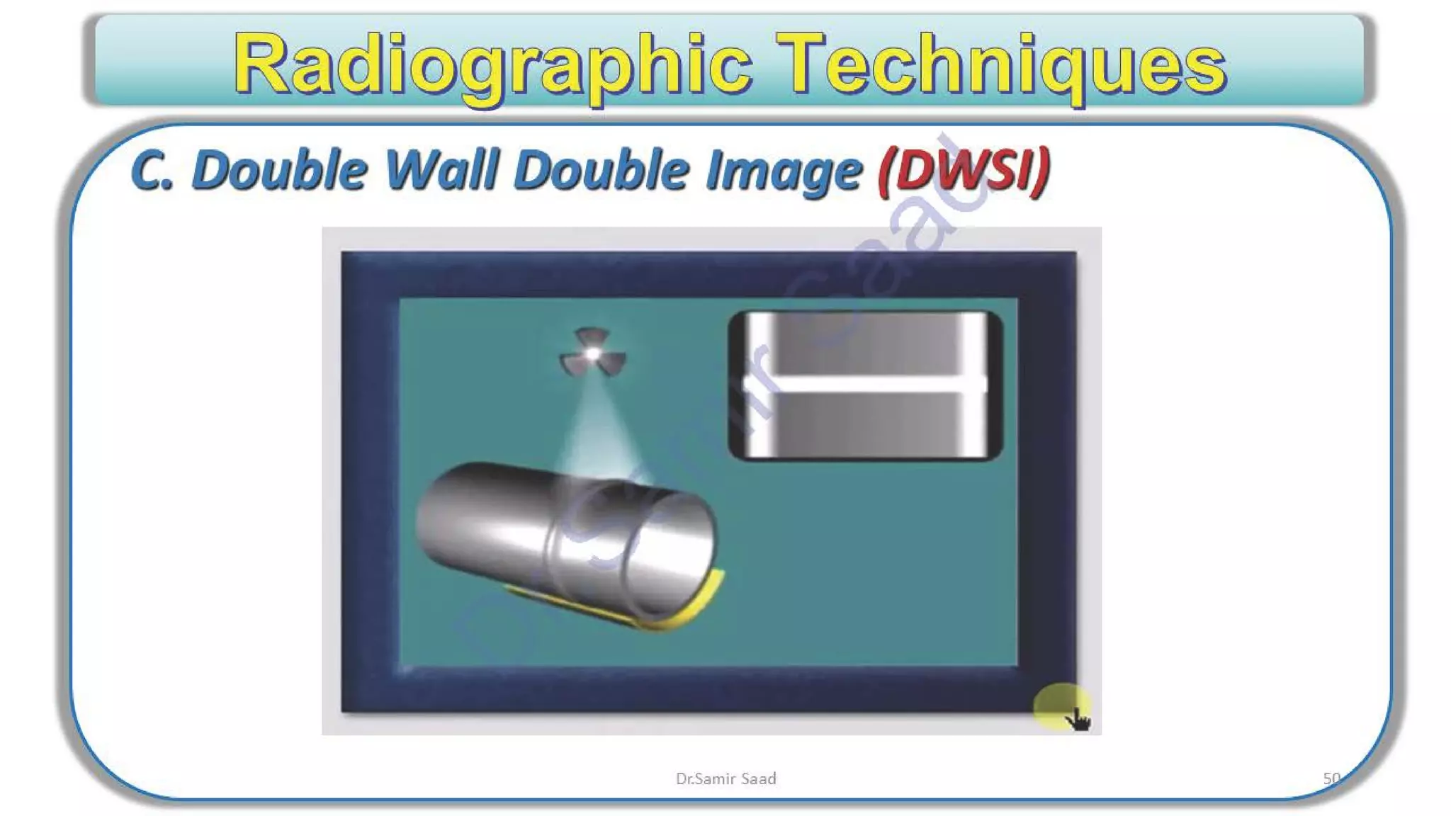 ASNT Radiographic Film Interpretation (RTFI) Notes-Dr. Samir Saad