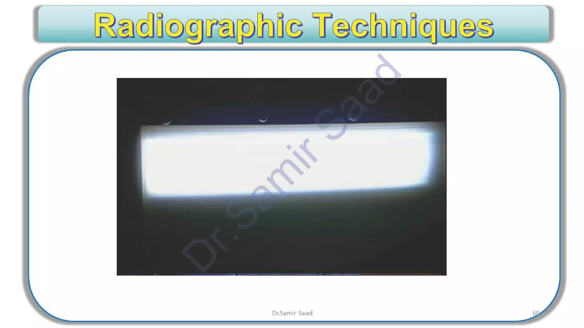 ASNT Radiographic Film Interpretation (RTFI) Notes-Dr. Samir Saad
