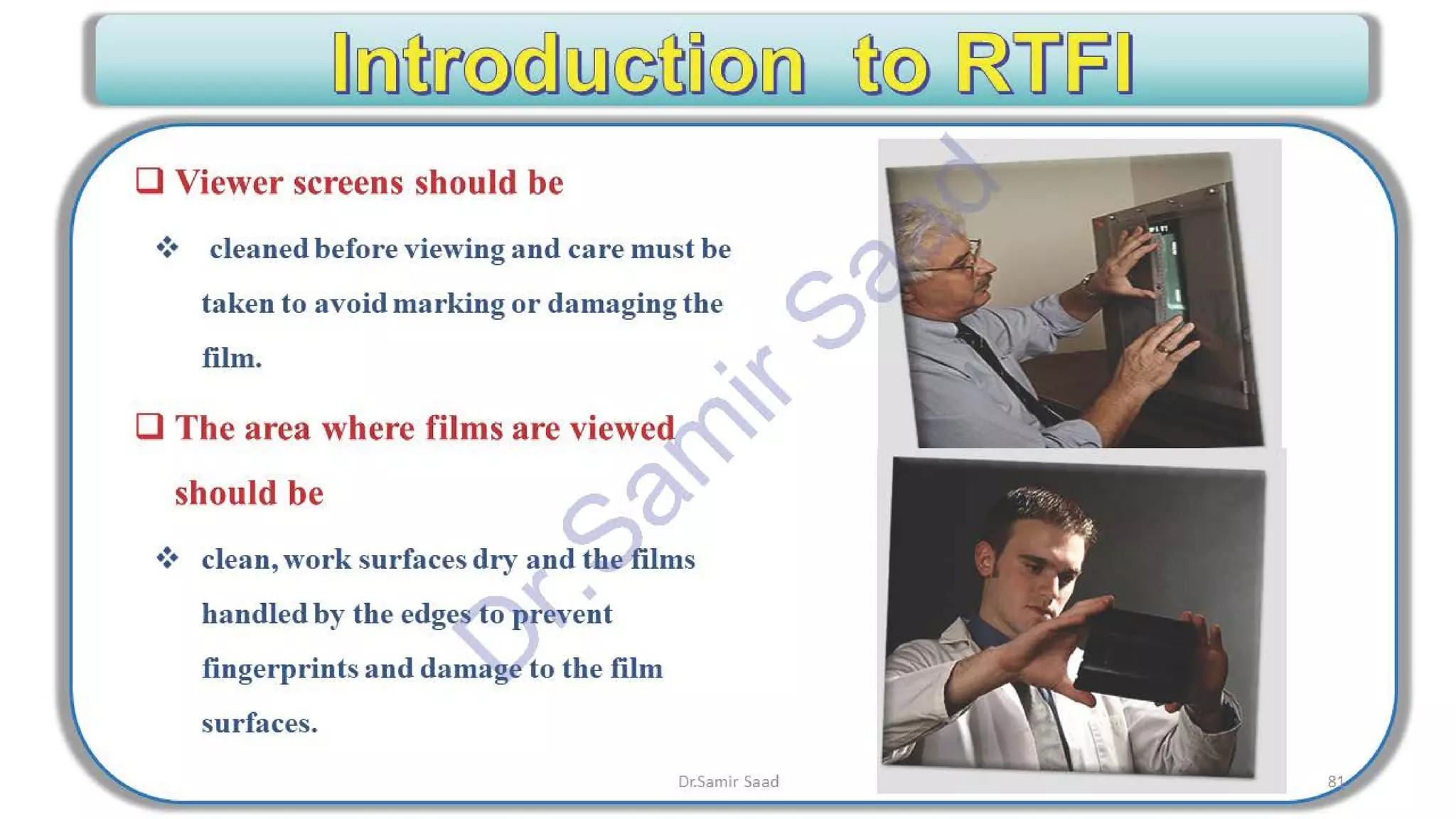 ASNT Radiographic Film Interpretation (RTFI) Notes-Dr. Samir Saad