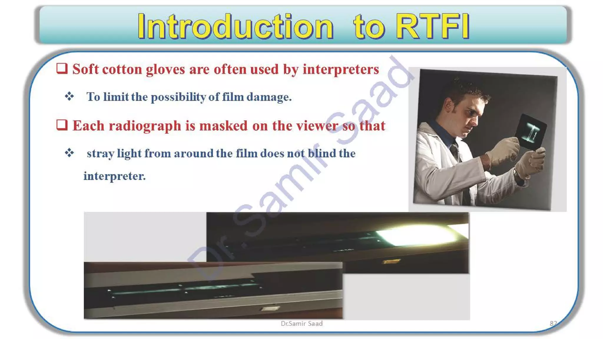 ASNT Radiographic Film Interpretation (RTFI) Notes-Dr. Samir Saad