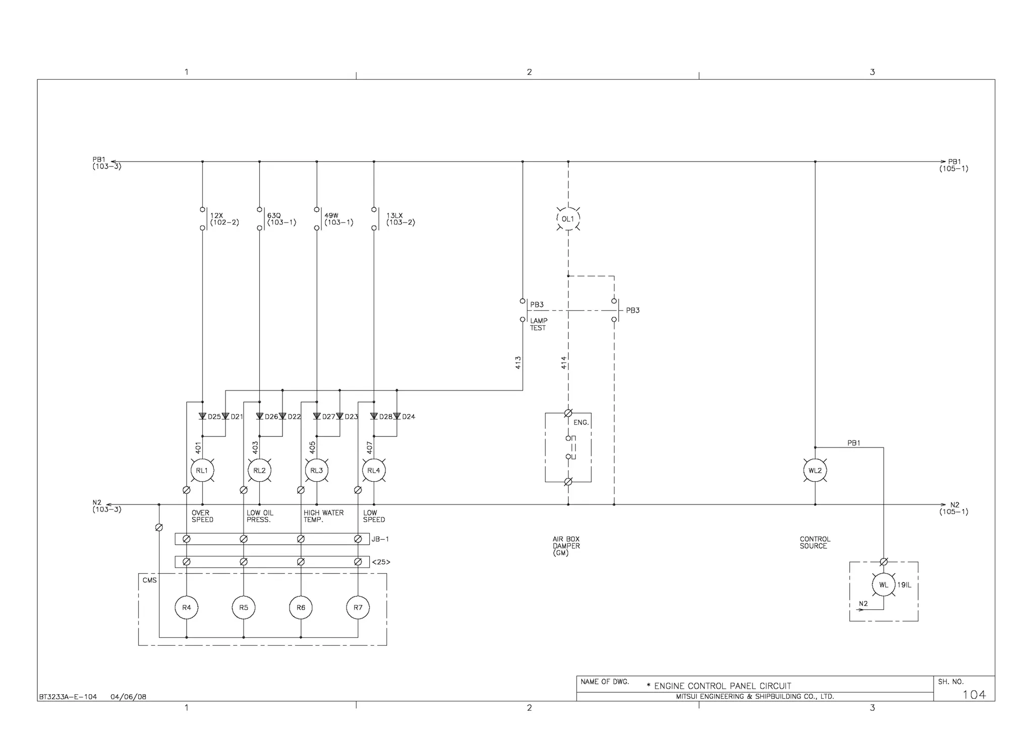 I
12X
(102-2)
1
630
(103-1)
I
49W
(103-1)
13LX
(103-2)
D25 D24
~ -1
'
I I
' '
L-~-~-~-~-~-~-~-~-J
BT3233A-E-104 04 06 08
2
y-1--../
I OL1 '
>-T<
I
I
I
L----,
I I
IP~ ___
:___ ~I PB3
ILAMP 1 ol
TEST I I
I
2
I
.1
;; I
I
I
I
~
i
6
~ i
I ?LJ I
4-J
AIR BOX
DAMPER
(GM)
NAME OF DWG.
3
PB1
WL2
NZ
(105-1)
CONTROL
SOURCE
,- -,
' '
I
191L I
* ENGINE CONTROL PANEL CIRCUIT
SH. NO.
MITSUI ENGINEERING & SHIPBUILDING CO., LTD. 104
3
 