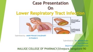 Submitted by : AMAR PRASAD CHAUDHARY
III PHARM-D
Submitted to : Dr. Sahilesh Yadav
Asst.Professor
Department of clinical Practice
MALLIGE COLLEGE OF PHARMACY,Silvepura,Bangalore-90
 