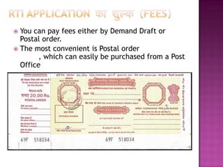  You can pay fees either by Demand Draft or
  Postal order.
 The most convenient is Postal order
        , which can easily be purchased from a Post
  Office
 