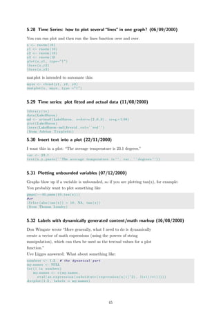le and then read into R with read.table() or such. 
1.5 Merge data frames (04/23/2004) 
update:Merge is confusing! But if you study this, you will see everything in perfect clarity: 
x1  rnorm(100) 
x2  rnorm(100) 
x3  rnorm(100) 
7 
 