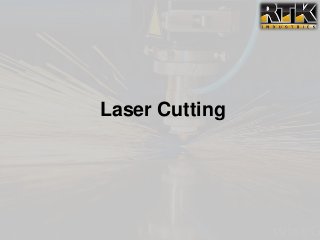 Laser Cutting

 