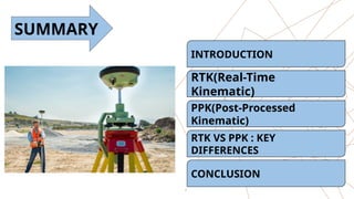 RTK & PPK METHODS for flying drone in mining ara | PPTX