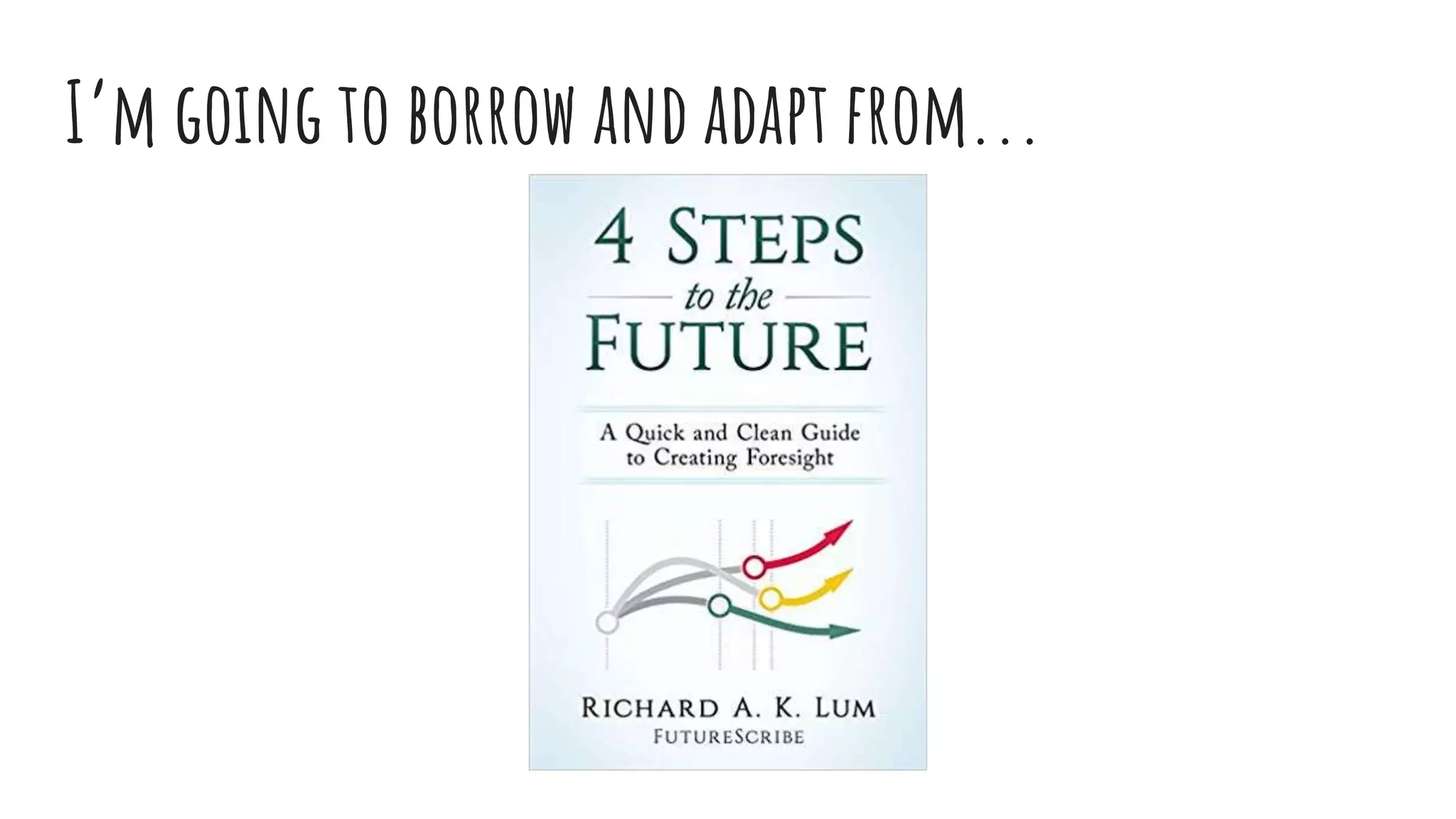 I’m going to borrow and adapt from...
 