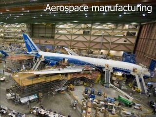 Aerospace manufacturinghttp://flic.kr/p/4ZSNNS