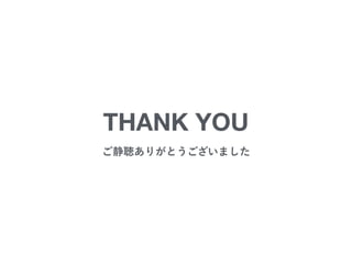 THANK YOU
 