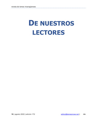 revista de temas nicaragüenses
16 | agosto 2022 | edición 172 editor@temasnicas.net | rtn
DE NUESTROS
LECTORES
 