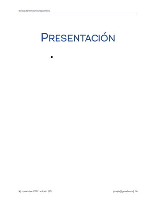 revista de temas nicaragüenses
| noviembre 2022 | edición 175 jtmejia@gmail.com |
PRESENTACIÓN
. ■
 