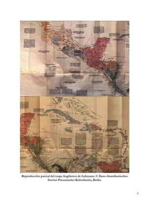 Reproducción parcial del mapa lingüístico de Lehmann. © Ibero-Amerikanisches
                  Institut Preussischer Kulturbesitz, Berlin.



                                                                               8
 