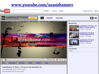 www.youtube.com/aussiehometv