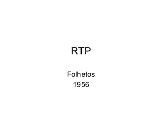 RTP Folhetos 1956 