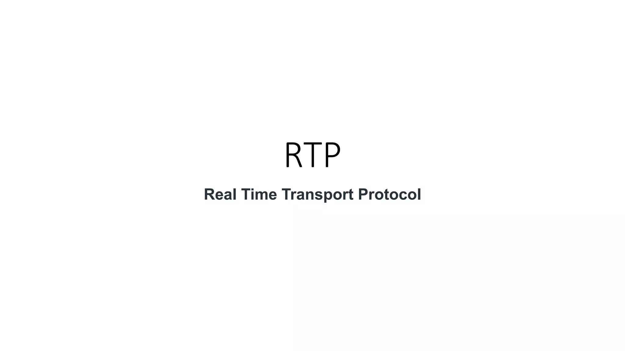 Real Time Transport Protocol | PPT