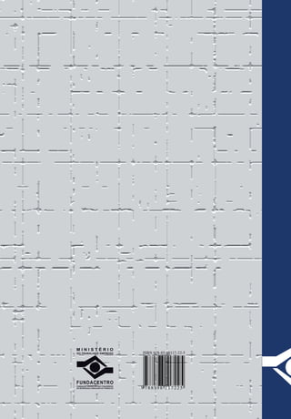 9 7 8 8 5 9 8 1 1 7 2 2 5
ISBN 978-85-98117-22-5
 